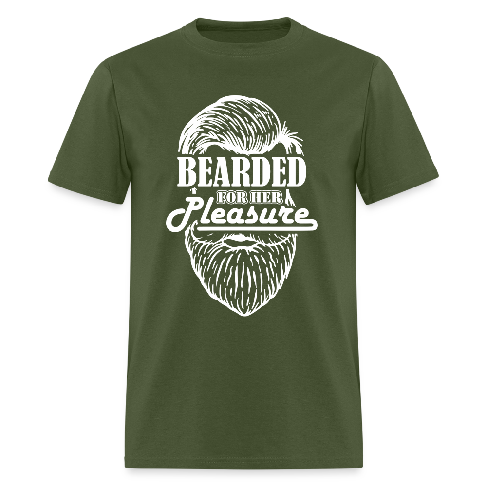 Bearded For Her Pleasure T-Shirt - military green