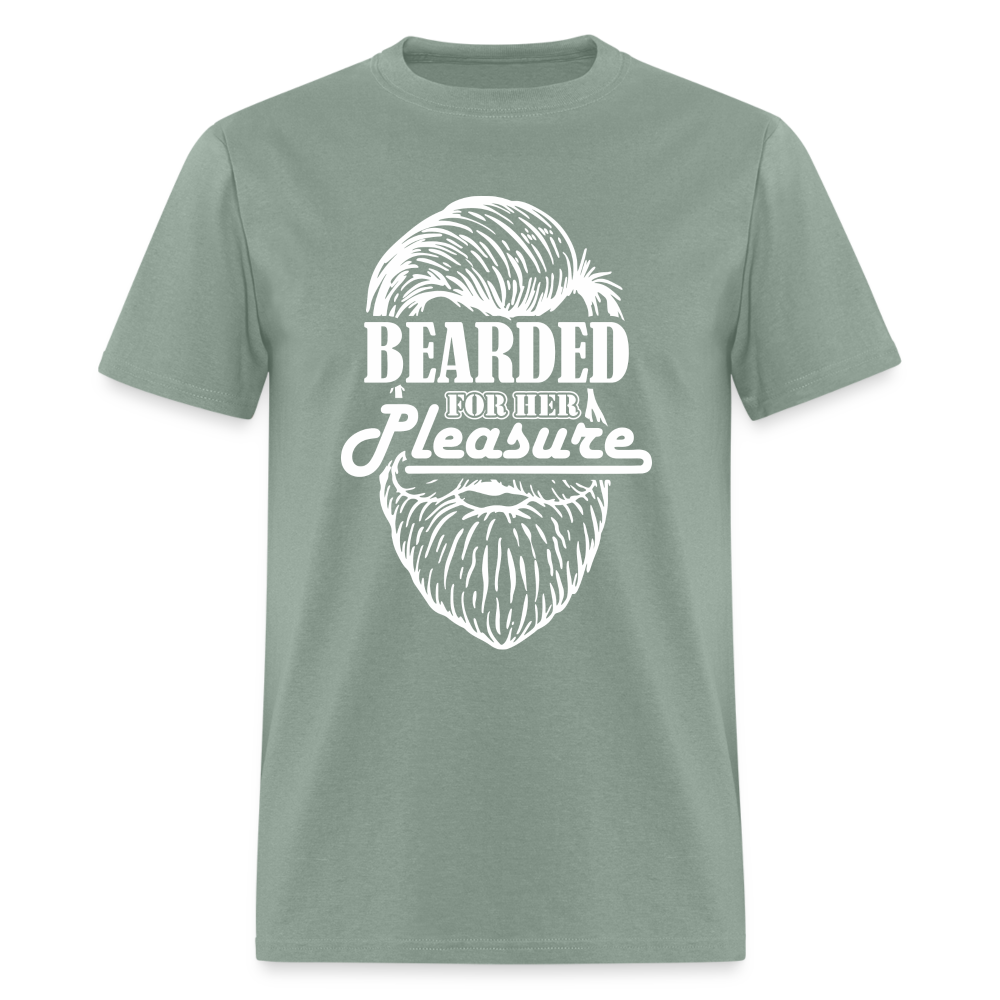 Bearded For Her Pleasure T-Shirt - sage