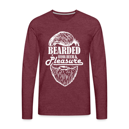 Bearded For Her Pleasure Men's Premium Long Sleeve T-Shirt - heather burgundy