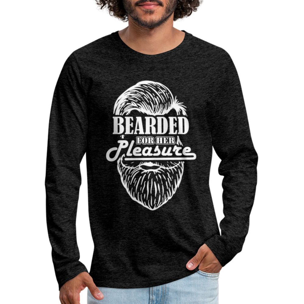 Bearded For Her Pleasure Men's Premium Long Sleeve T-Shirt - charcoal grey