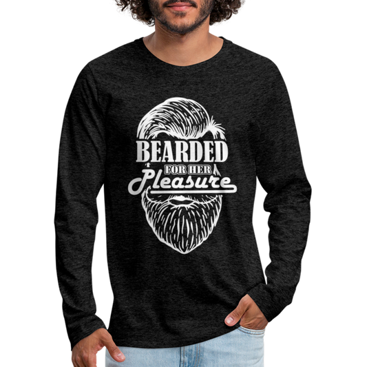 Bearded For Her Pleasure Men's Premium Long Sleeve T-Shirt - charcoal grey