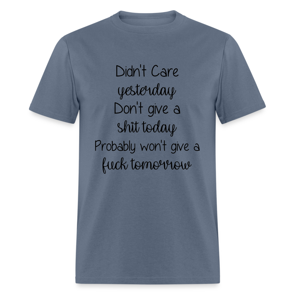Yesterday, Today, Tomorrow, Mood T-Shirt - denim