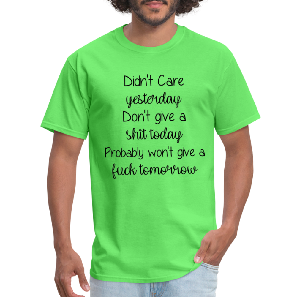 Yesterday, Today, Tomorrow, Mood T-Shirt - kiwi