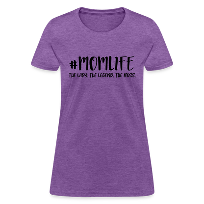 #MOMLIFE Women's T-Shirt (The Lady, The Legend, The Boss) - purple heather