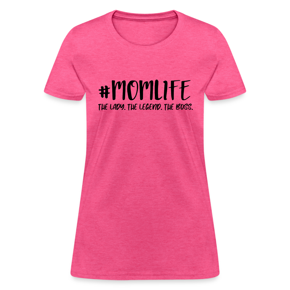 #MOMLIFE Women's T-Shirt (The Lady, The Legend, The Boss) - heather pink