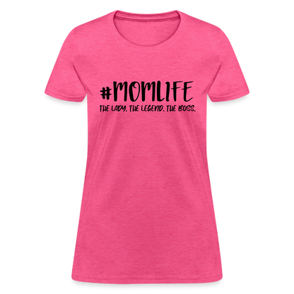 #MOMLIFE Women's T-Shirt (The Lady, The Legend, The Boss) - heather pink