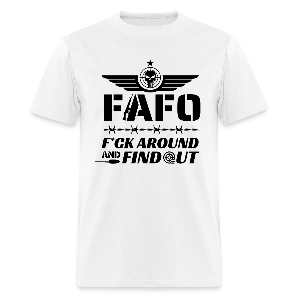 FAFO T-Shirt (F*ck Around And Find Out) - white