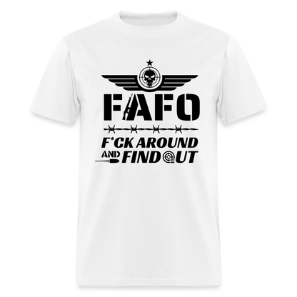FAFO T-Shirt (F*ck Around And Find Out) - white