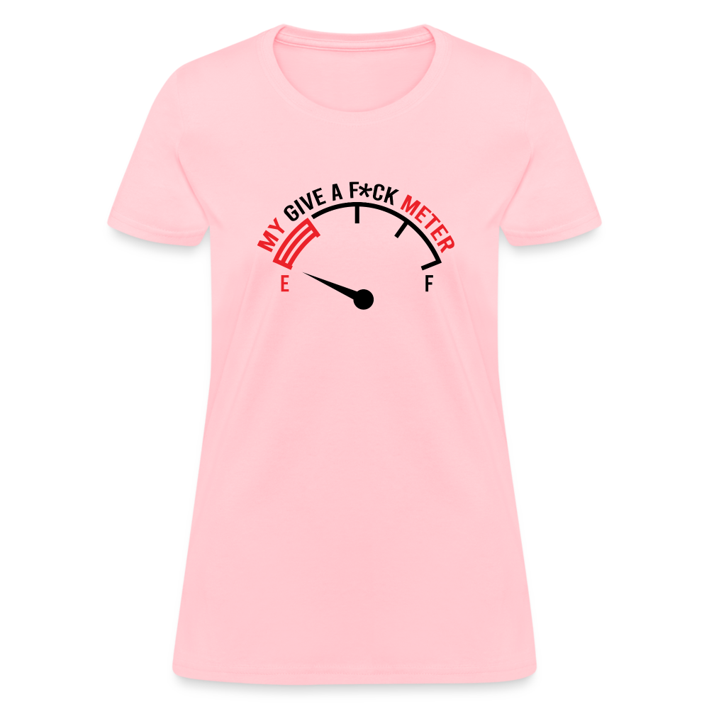 My Give A F*ck Meter Women's T-Shirt - pink