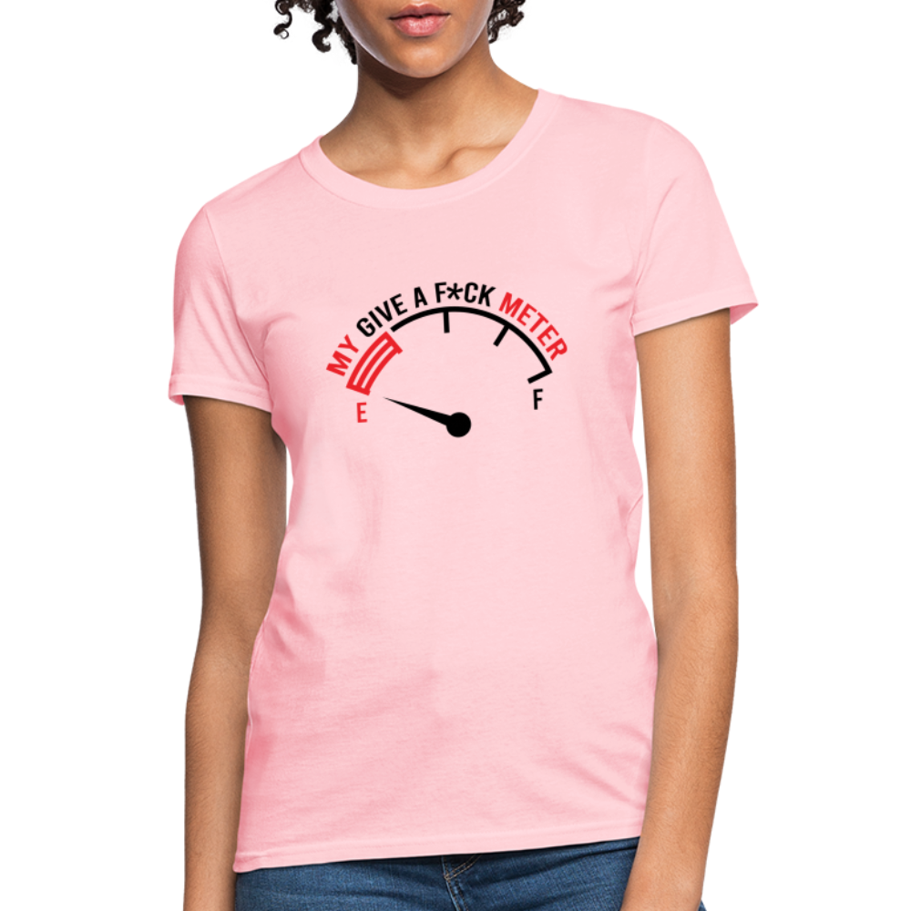 My Give A F*ck Meter Women's T-Shirt - pink