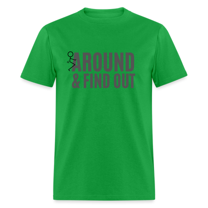 F Around and Find Out T-Shirt - bright green