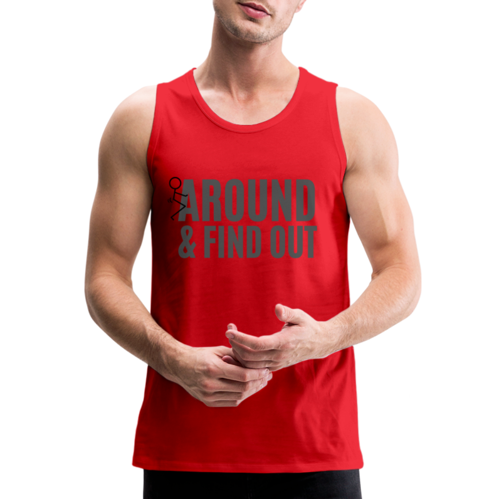 F Around and Find Out Men's Premium Tank Top - red