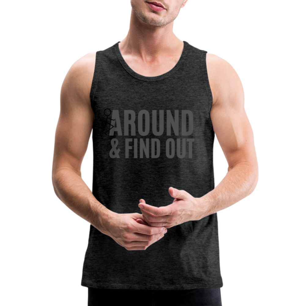 F Around and Find Out Men's Premium Tank Top - charcoal grey