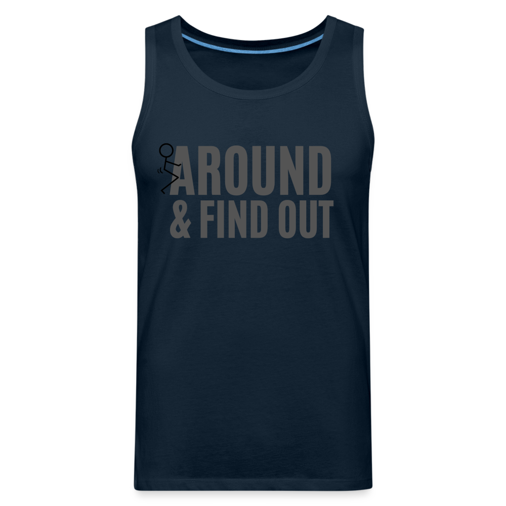 F Around and Find Out Men's Premium Tank Top - deep navy