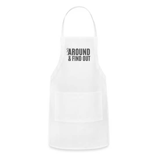 F Around and Find Out Adjustable Apron - white