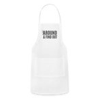 F Around and Find Out Adjustable Apron