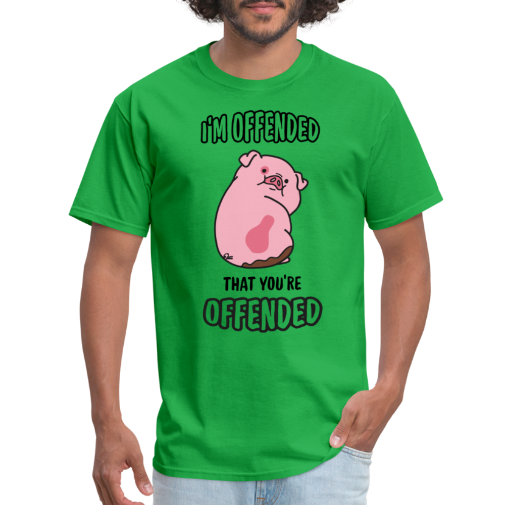 I'm Offended That You're Offended T-Shirt - bright green