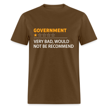 Government Rating T-Shirt (Very Bad Would Not Recommend) - brown