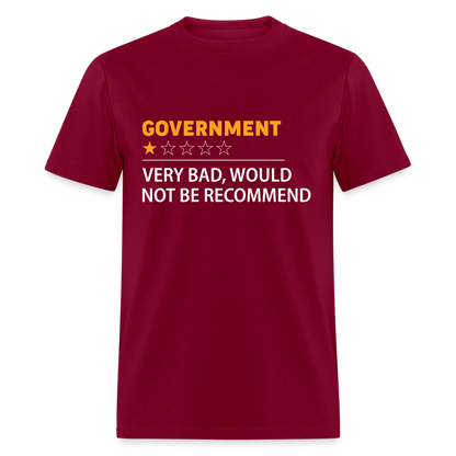 Government Rating T-Shirt (Very Bad Would Not Recommend) - burgundy