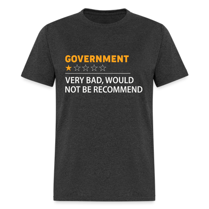 Government Rating T-Shirt (Very Bad Would Not Recommend) - heather black