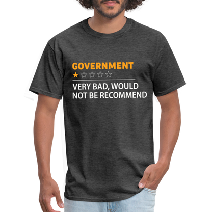 Government Rating T-Shirt (Very Bad Would Not Recommend) - heather black