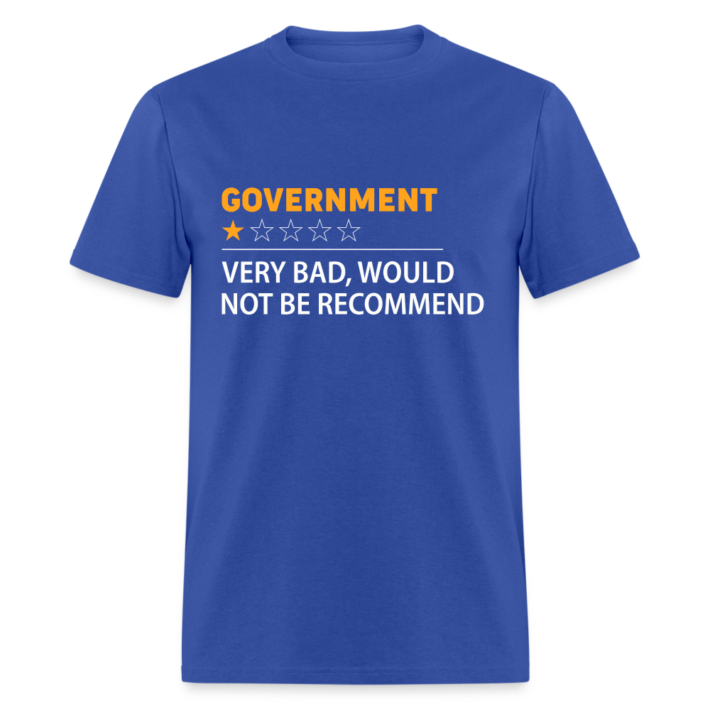 Government Rating T-Shirt (Very Bad Would Not Recommend) - royal blue