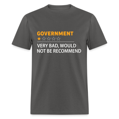 Government Rating T-Shirt (Very Bad Would Not Recommend) - charcoal