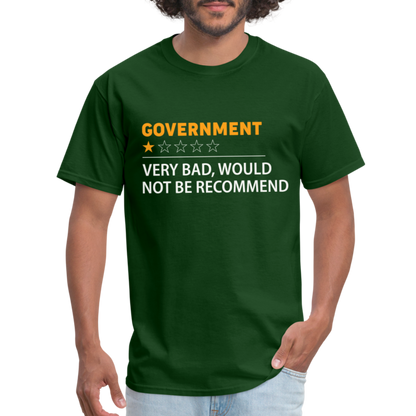 Government Rating T-Shirt (Very Bad Would Not Recommend) - forest green