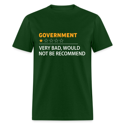 Government Rating T-Shirt (Very Bad Would Not Recommend) - forest green