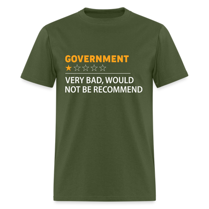 Government Rating T-Shirt (Very Bad Would Not Recommend) - military green