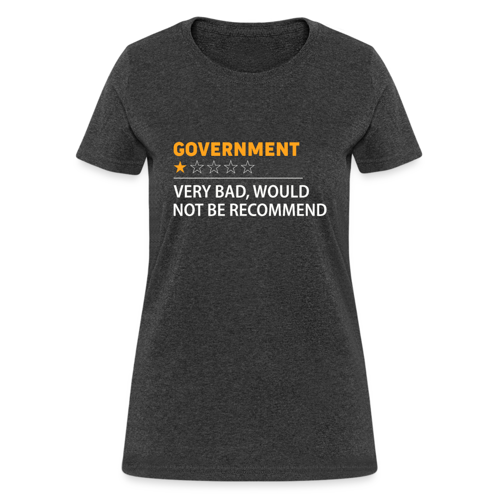 Government Rating Women's T-Shirt (Very Bad Would Not Recommend) - heather black