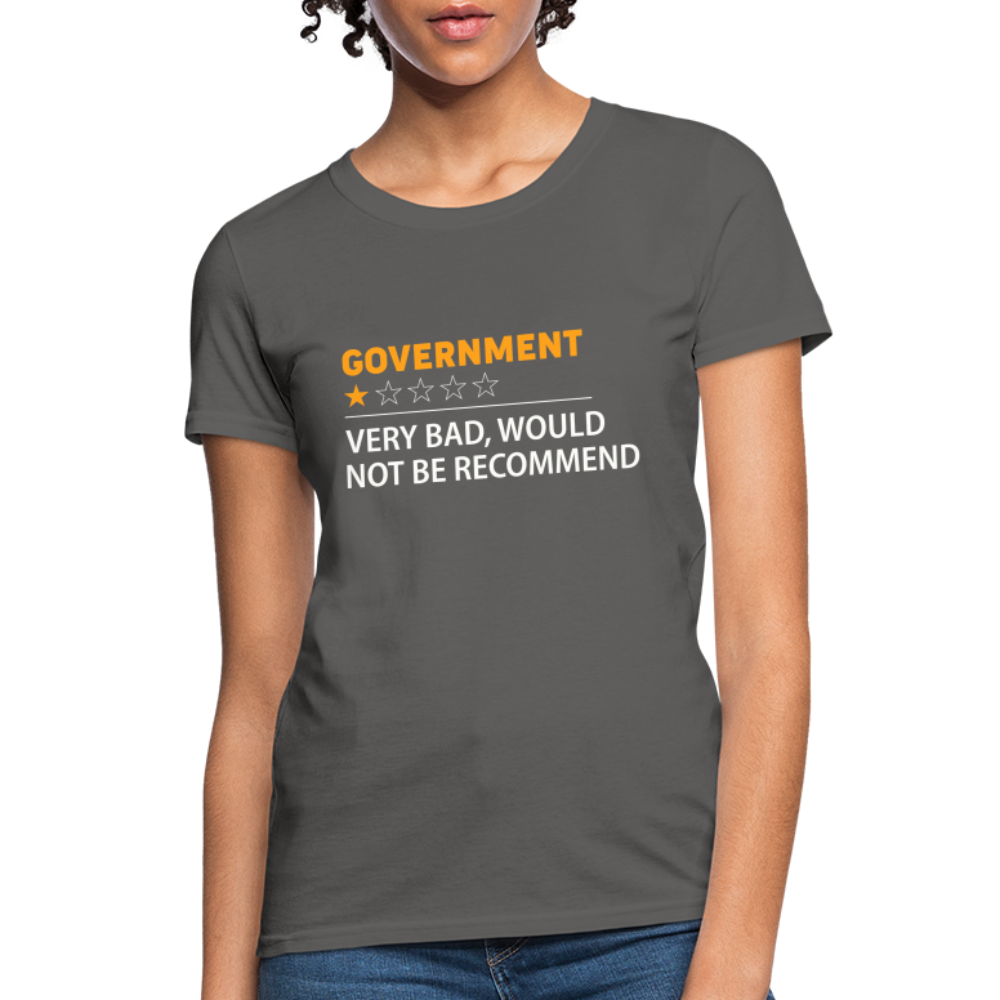 Government Rating Women's T-Shirt (Very Bad Would Not Recommend) - charcoal