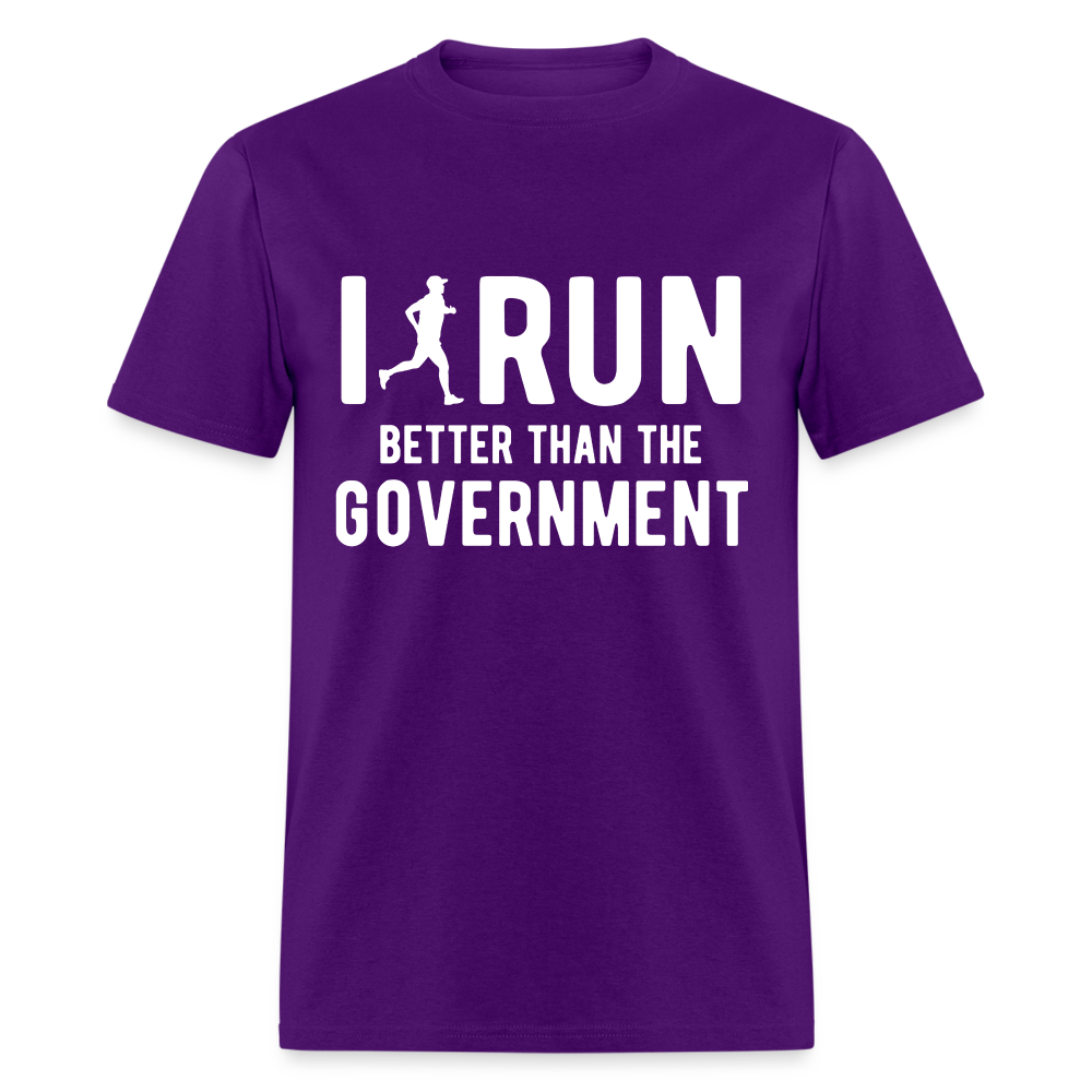 I Run Better Thank Government T-Shirt - purple