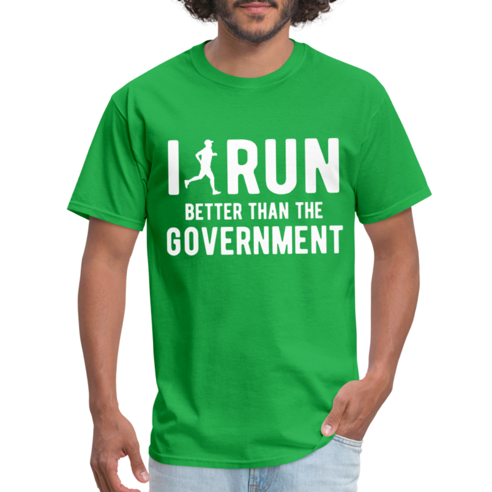 I Run Better Thank Government T-Shirt - bright green