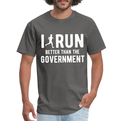 I Run Better Thank Government T-Shirt - charcoal