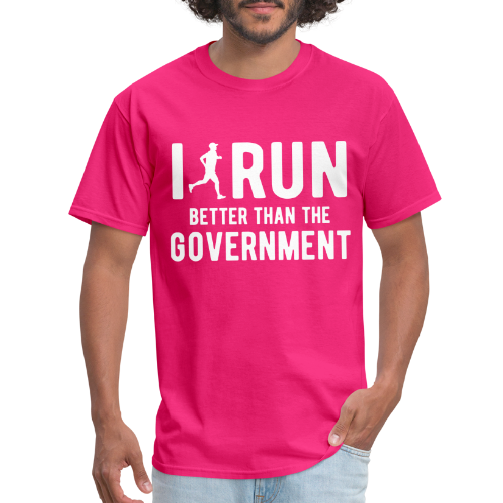 I Run Better Thank Government T-Shirt - fuchsia