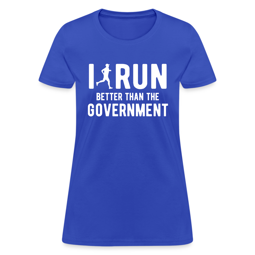 I Run Better Thank Government Women's T-Shirt - royal blue