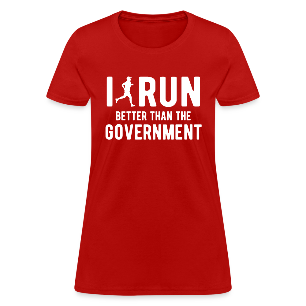 I Run Better Thank Government Women's T-Shirt - red