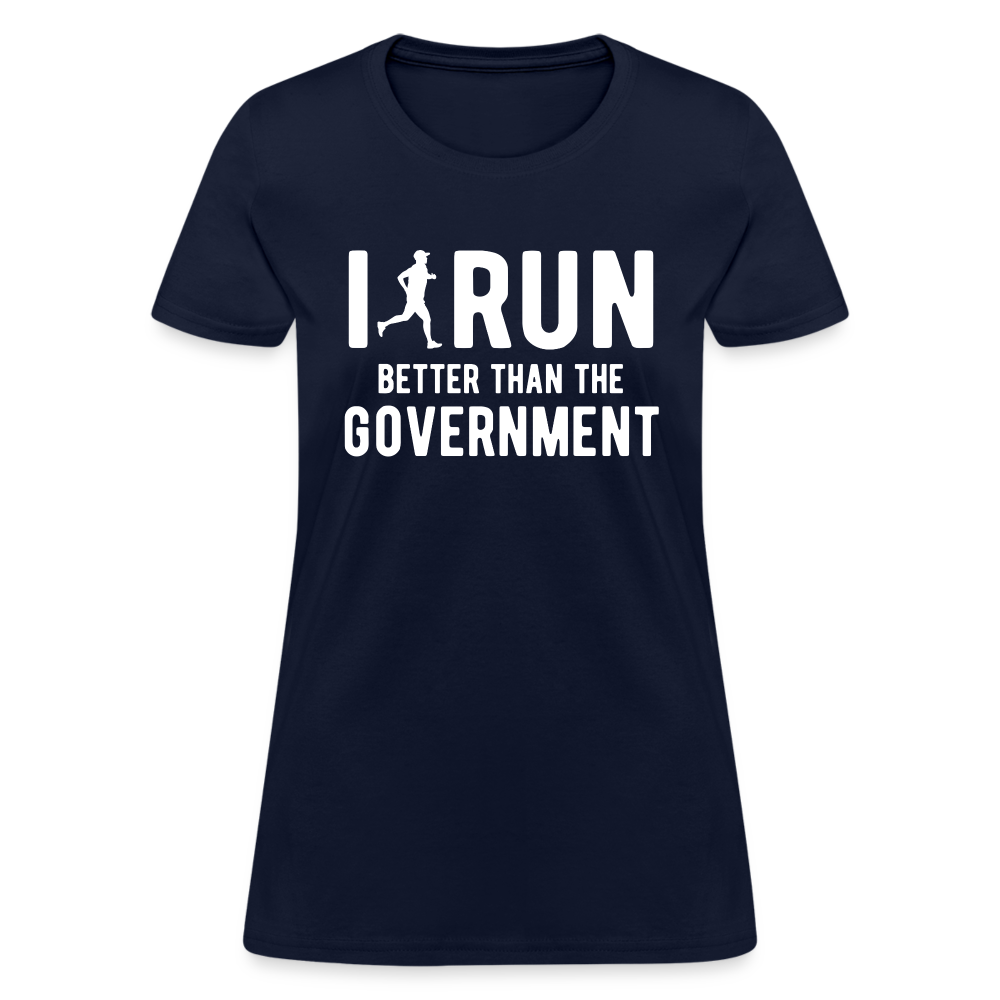 I Run Better Thank Government Women's T-Shirt - navy