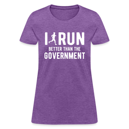 I Run Better Thank Government Women's T-Shirt - purple heather