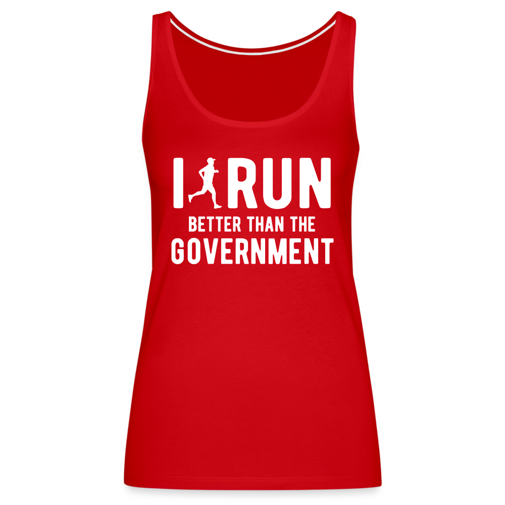 I Run Better Thank Government Women’s Premium Tank Top - red