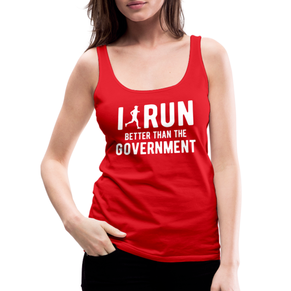 I Run Better Thank Government Women’s Premium Tank Top - red