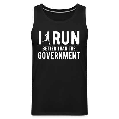 I Run Better Thank Government Men’s Premium Tank Top - black