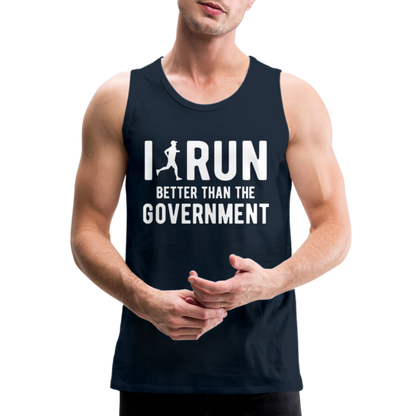 I Run Better Thank Government Men’s Premium Tank Top - deep navy