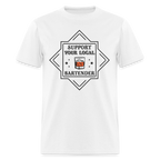 Support Your Local Bartender T-Shirt