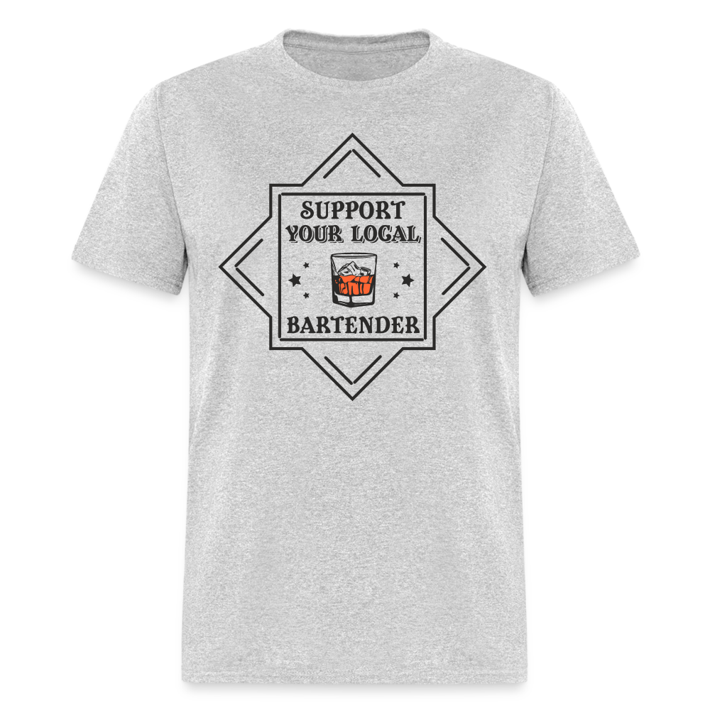 Support Your Local Bartender T-Shirt - heather gray