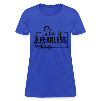 She Is Fearless Women's T-Shirt (Proverbs 31:25) - royal blue