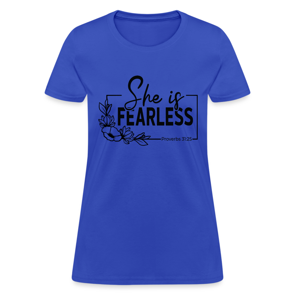 She Is Fearless Women's T-Shirt (Proverbs 31:25) - royal blue