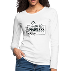 She Is Fearless Women's Premium Long Sleeve T-Shirt (Proverbs 31:25)