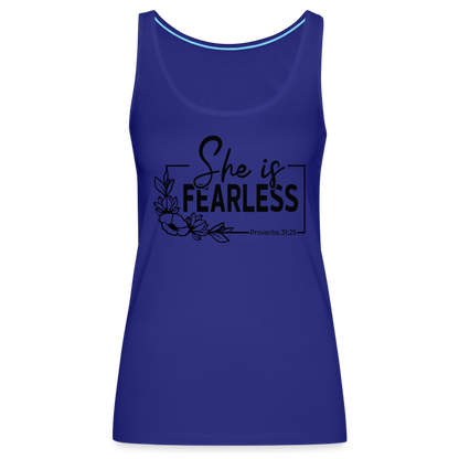 She Is Fearless Women’s Premium Tank Top (Proverbs 31:25) - royal blue